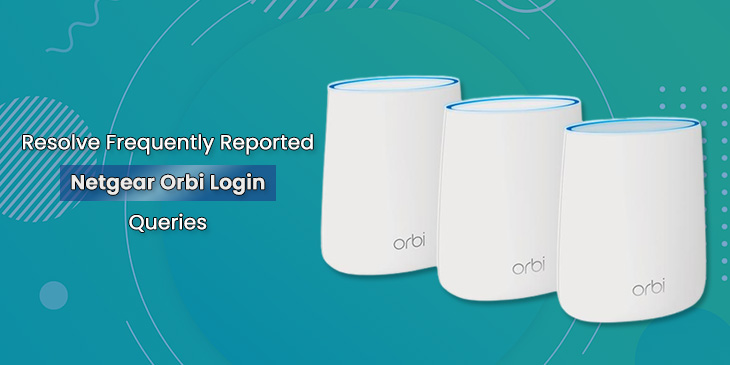 Netgear Orbi Login Queries