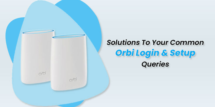 Orbi Login & Setup Queries