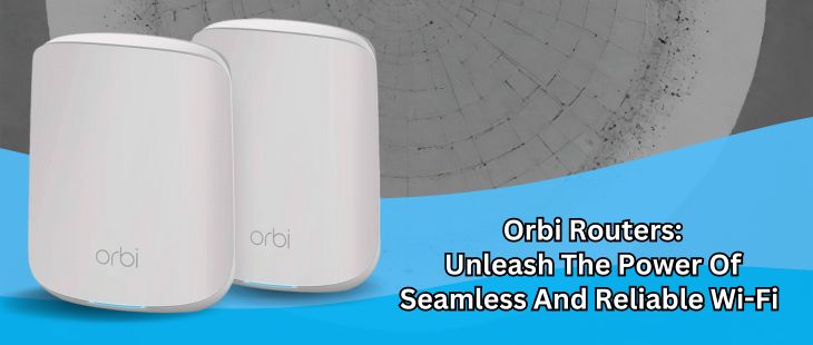 Orbi Routers