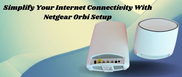 Netgear Orbi Setup