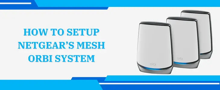 Netgear Orbi Setup Guide