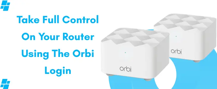 Orbi Router Login Guide