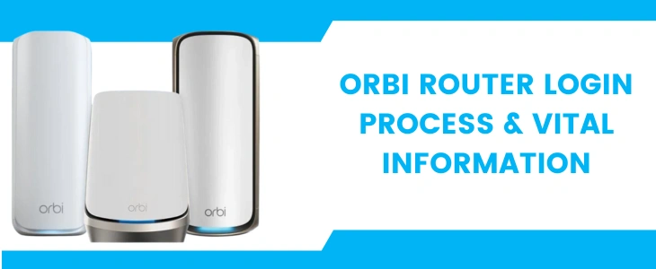 Orbi Router Login Guide
