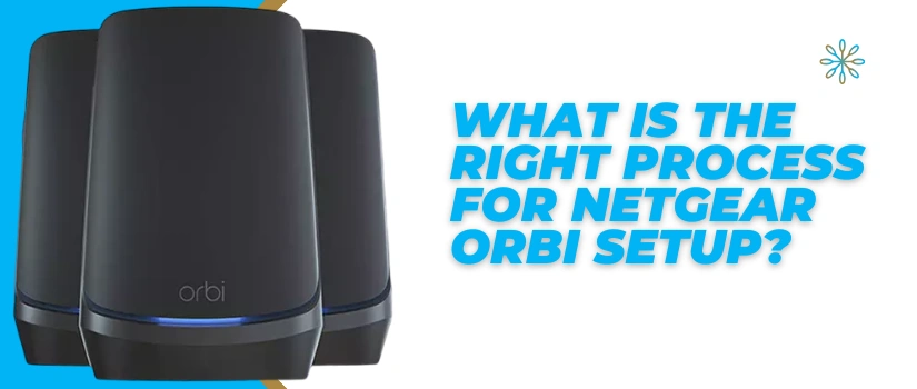 Netgear Orbi Setup Guide